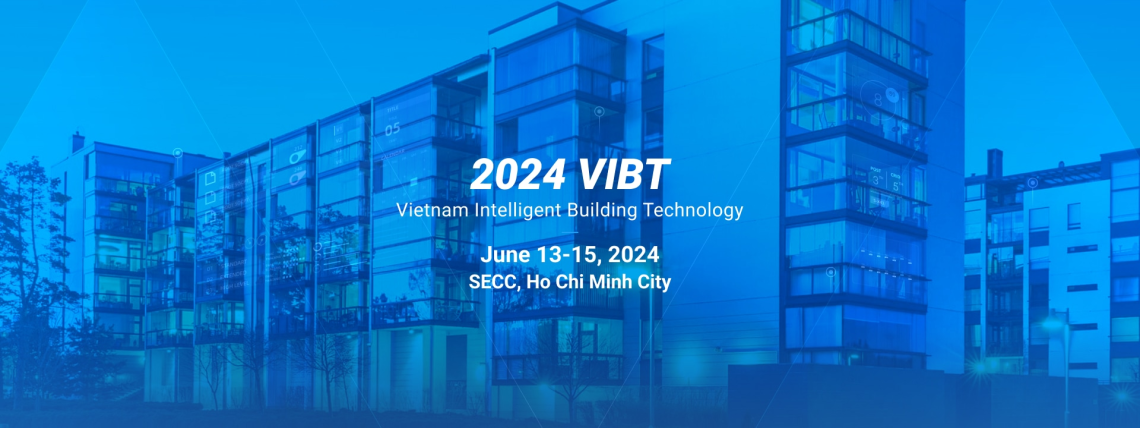 Triển lãm Quốc tế về Công nghệ Xây dựng Thông minh – VIBT 2024